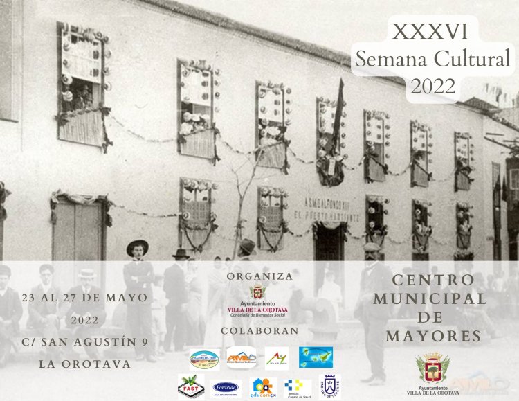 El Centro Municipal de Mayores de La Orotava celebra su XXXVI Semana Cultural