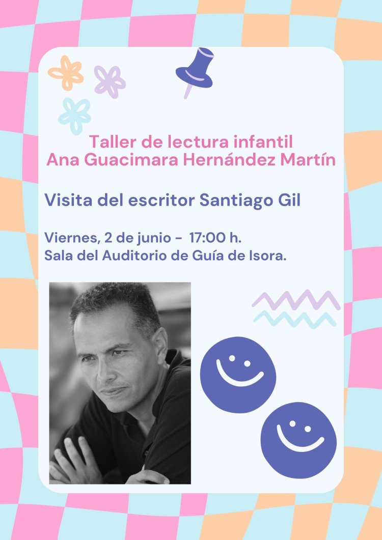 El Taller de Lectura Infantil de Ana Guacimara Hernández Martín recibe al escritor grancanario Santiago Gil, Premio Internacional Benito Pérez Galdós