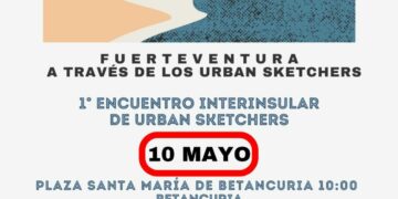 Sexto y último encuentro de “Rincones Históricos, Fuerteventura a través de los Urban Sketchers”