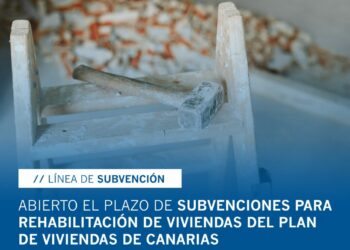 Cartel subvenciones rehabilitación de viviendas Plan de Vivienda de Canarias 2020-2025