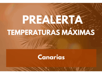 El Gobierno actualiza la situación pasando a prealerta por temperaturas máximas en toda Canarias