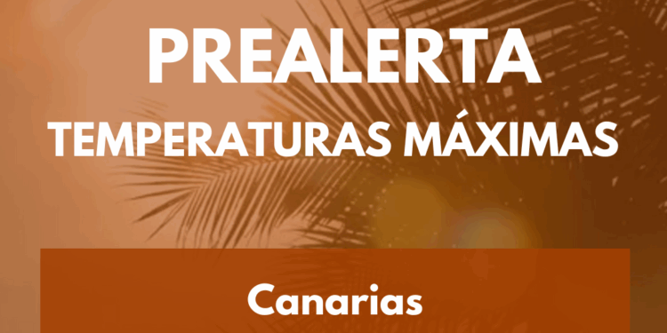 El Gobierno actualiza la situación pasando a prealerta por temperaturas máximas en toda Canarias