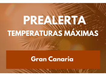 El Gobierno de Canarias declara la prealerta por temperaturas máximas en Gran Canaria
