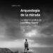 El MUNA acoge ‘Arqueología de la Mirada’, una muestra sobre el legado fotográfico de Luis Diego Cuscoy