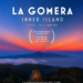 El documental producido por Turismo de Canarias ‘La Gomera. Isla interior’ logra un premio en Estados Unidos