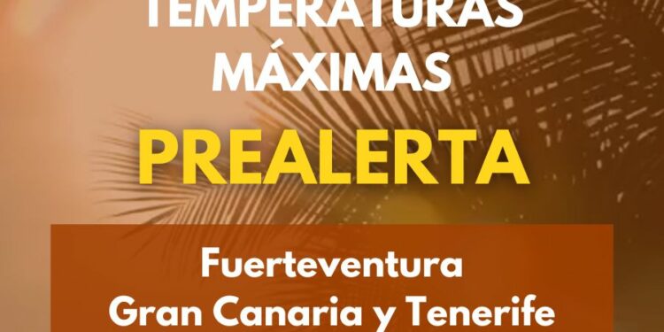El Gobierno de Canarias declara la prealerta por temperaturas máximas en Fuerteventura, Gran Canaria y Tenerife