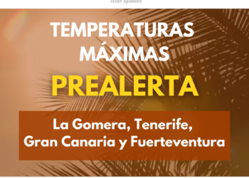 El Gobierno actualiza a prealerta por temperaturas máximas en La Gomera, Tenerife, Fuerteventura y Gran Canaria