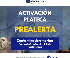 El Gobierno de Canarias activa el PLATECA en prealerta por un episodio de contaminación marina en Fuerteventura
