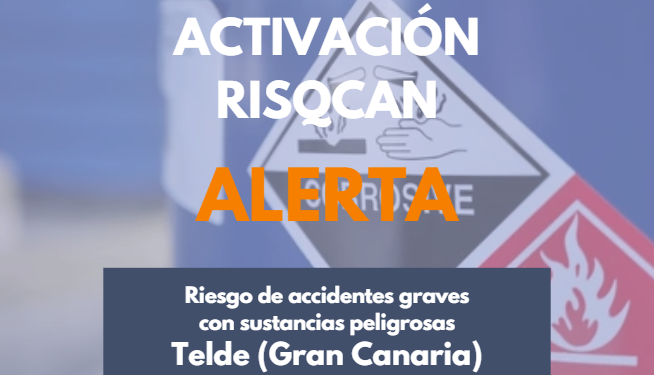 El Gobierno declara el RISQCAN en alerta por riesgo de accidentes graves en Gran Canaria
