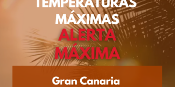 El Gobierno de Canarias actualiza la situación pasando a alerta máxima por altas temperaturas en Gran Canaria