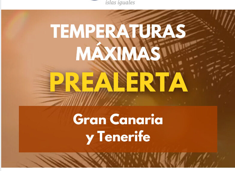 El Gobierno de Canarias declara la situación de prealerta por temperaturas máximas en Gran Canaria y Tenerife