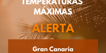 El Gobierno de Canarias actualiza la situación, pasando a alerta por temperaturas máximas en Gran Canaria