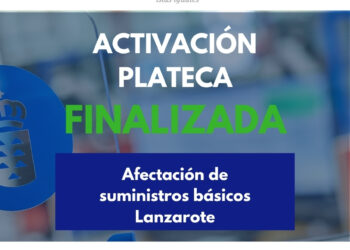 El Gobierno de Canarias finaliza la prealerta del PLATECA por afectación de suministros básicos en Lanzarote