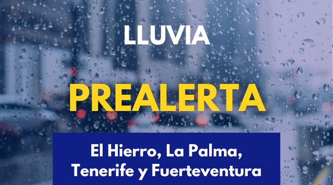 El Gobierno actualiza la situación pasando a prealerta por lluvias en El Hierro, La Palma, Tenerife y Fuerteventura